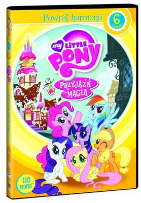 My Little Pony: Przyjaźń To Magia. Część 6