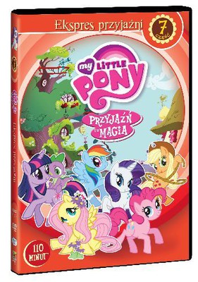 My Little Pony: Przyjaźń To Magia. Część 7