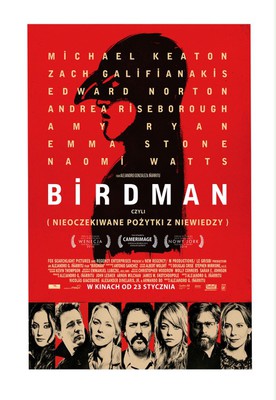 Birdman czyli (Nieoczekiwane pożytki z niewiedzy) / Birdman or (The Unexpected Virtue of Ignorance)