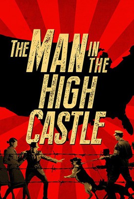 The Man in The High Castle - sezon 1 / The Man in The High Castle - season 1