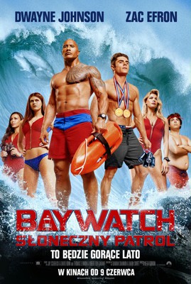Baywatch. Słoneczny patrol / Baywatch