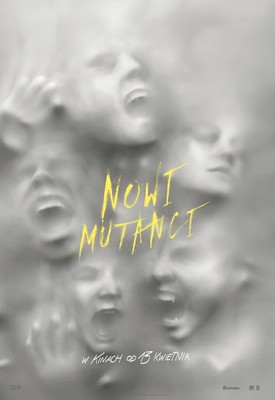 Nowi mutanci / The New Mutants