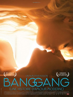 Bang Gang / Bang Gang (une histoire d'amour moderne)