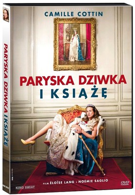 Paryska dziwka i książę / Connasse, princesse des coeurs