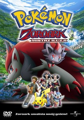 Pokemon Zoroark / Pokémon: Zoroark: Master of Illusions
