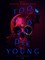 Too Old To Die Young - season 1