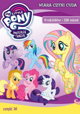 My Little Pony: Przyjaźń to magia. Część 16