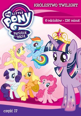 My Little Pony: Przyjaźń to magia. Część 17