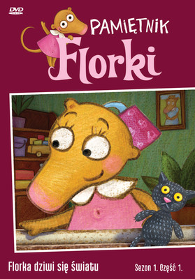 Pamiętnik Florki - Florka dziwi się światu