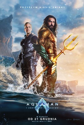 Aquaman i Zaginione Królestwo / Aquaman and the Lost Kingdom
