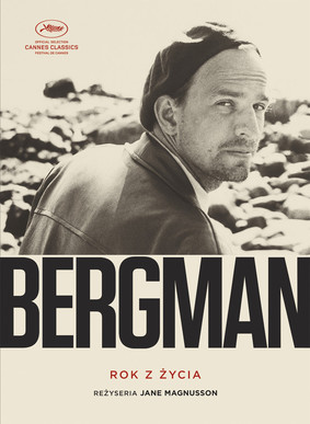 Bergman - Rok z życia / Bergman - Ett år, ett liv