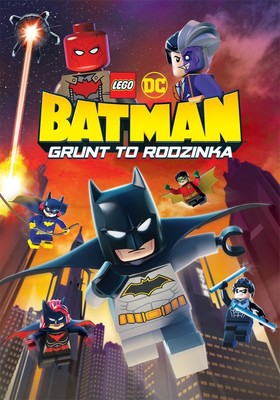Lego DC: Batman - Grunt to rodzinka