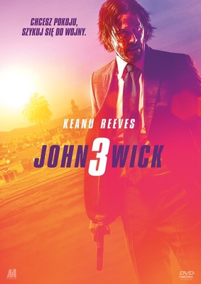 John Wick 3 / John Wick: Chapter 3 - Parabellum