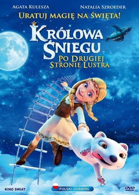 Królowa Śniegu: Po drugiej stronie lustra / Snezhnaya koroleva: Zazerkale