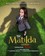 Roald Dahl's Matilda the Musical