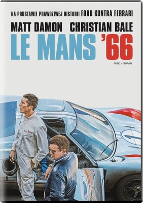 Le Mans '66 / Ford v Ferrari