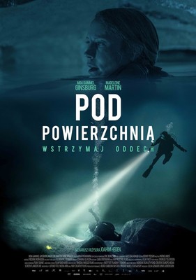 Pod Powierzchnia Breaking Surface Premiera Filmu Na Dvd Polska Data Premiery