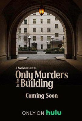 Zbrodnie po sąsiedzku - sezon 1 / Only Murders in the Building - season 1