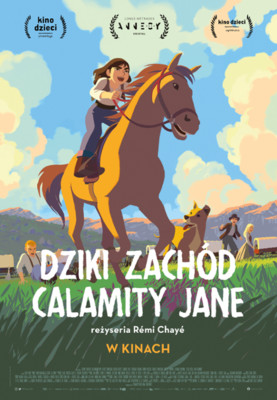 Dziki Zachód Calamity Jane / Calamity, une enfance de Martha Jane Cannary