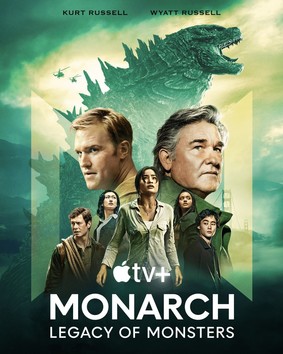 Monarch: Dziedzictwo potworów - sezon 1 / Monarch: Legacy of Monsters - season 1