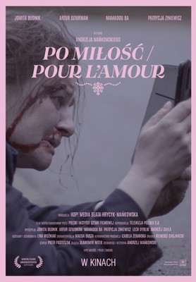 Po miłość / Pour l'amour