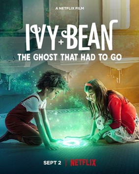 Nierozłączki: Duch, który musiał odejść / Ivy + Bean: The Ghost That Had to Go