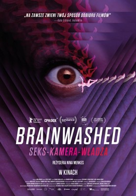 Brainwashed: seks, kamera, władza / Brainwashed: Sex-Camera-Power