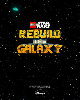 LEGO Star Wars: Rebuild the Galaxy - sezon 1 / LEGO Star Wars: Rebuild the Galaxy - season 1