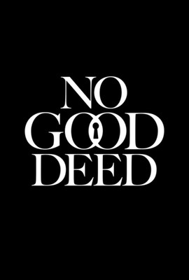 No Good Deed - sezon 1 / No Good Deed - season 1