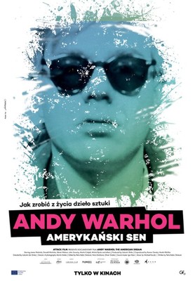 Andy Warhol. Amerykański sen / Andy Warhol - americký sen