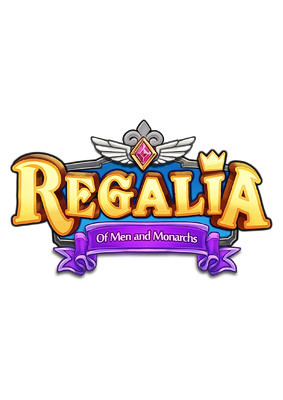 Regalia - Of Men And Monarchs