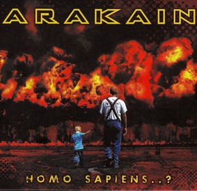 Arakain - Homo Sapiens..?