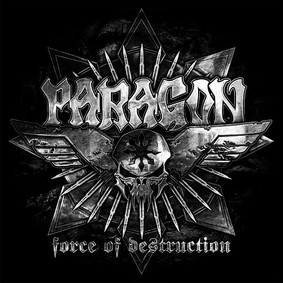 Paragon - Force Of Destruction