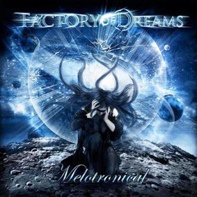 Factory Of Dreams - Melotronical
