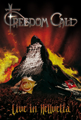 Freedom Call - Live In Hellvetia [DVD]