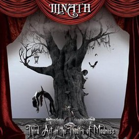 Illnath - Third Act In The Theatre Of Madness