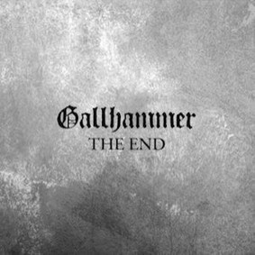 Gallhammer - The End