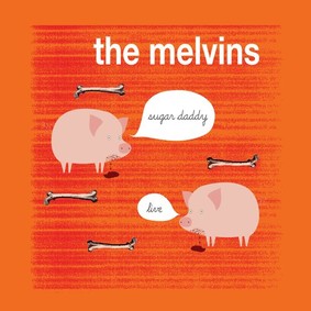 Melvins - Suggar Daddy Live