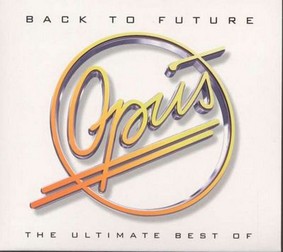 Opus - Back to Future Ultimate Best Of