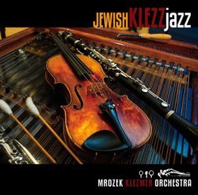 Mrozek Klezmer Orchestra - Jewish Klezz Jazz