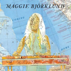 Maggie Björklund - Coming Home