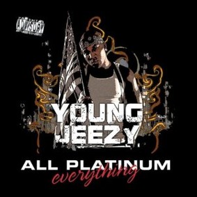 Young Jeezy - All Platinum Everything