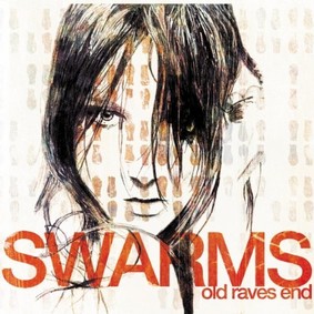 Swarms - Old Raves End