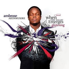 Ambrose Akinmusire - When The Heart Emerges Glistening