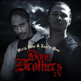 Bizzy Bone - Bone Brothers IV: Bone Thugs