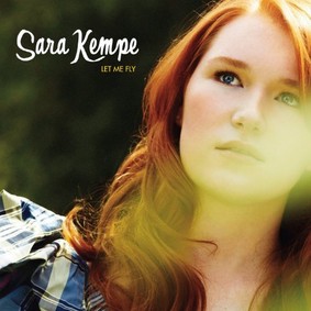 Sara Kempe - Let Me Fly
