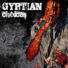 Gyptian - Choices