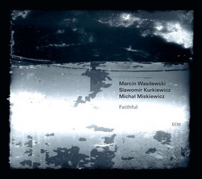 Marcin Wasilewski - Faithful