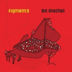 Bill Anschell - Figments