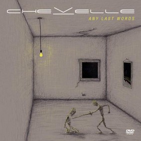 Chevelle - Any Last Words